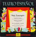 Cover for album: Romero, Fernández-Shaw y Vives - Orquesta Sinfónica Española Director: R. Ferrer – Doña Francisquita(7