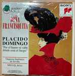 Cover for album: Amadeo Vives, Placido Domingo, Orquesta Sinfónica De Sevilla, Miguel Roa – Doña Francisquita: Por El Humo Se Sabe Donde Esta El Fuego(CD, Single, Promo, Sampler)