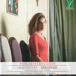 Cover for album: Pancho Vladigerov, Victoria Terekiev – Aquarelles (Miniatures For Piano)(CD, )