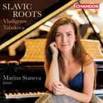 Cover for album: Vladigerov, Tabakova, Marina Staneva – Slavic Roots(29×File, AAC, Album)