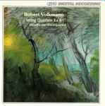 Cover for album: Robert Volkmann – Mannheimer Streichquartett – String Quartets 3 & 6(CD, Album, Stereo)
