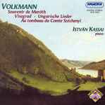 Cover for album: Robert Volkmann, István Kassai – Works for Piano(CD, )