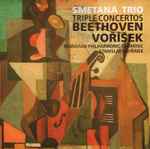 Cover for album: Smetana Trio, Beethoven, Voříšek – Triple Concertos(CD, )