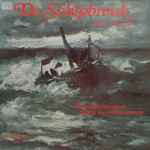 Cover for album: De Schipbreuk / The Shipwreck - Humoristische Cantate Op Tekst Van De Schoolmeester(LP, Album)