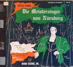 Cover for album: Richard Wagner, Rudolf Kempe, Saxon State Orchestra – Die Meistersinger Von Nürnberg(6×LP)