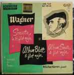 Cover for album: Wagner, Felicitas Karrer – Sonata In B Flat Major, Album Blatt E Flat Major, Album Sonata A Flat Major