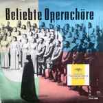 Cover for album: Chor Und Orchester Der Württembergischen Staatstheater Stuttgart / Dirigent: Ferdinand Leitner – Beliebte Opernchöre