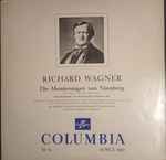 Cover for album: Richard Wagner, Herbert von Karajan, Bayreuth Festival Chorus & Orchestra – Die Meistersinger Von Nürnberg(LP, Mono)