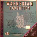 Cover for album: Richard Wagner, RIAS Symphonie-Orchester Berlin, Georges Sebastian – Wagnerian Favorites(LP)