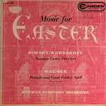 Cover for album: Nikolai Rimsky-Korsakov, Richard Wagner  -  Warwick Symphony Orchestra – Music For Easter(LP)