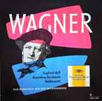 Cover for album: Richard Wagner, Berliner Philharmoniker, Igor Markevitch – Siegfried-Idyll - Tannhäuser: Venusberg-Bacchanale - Die Walküre: Walkürenritt