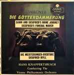 Cover for album: Wagner, Hans Knappertsbusch, Vienna Philharmonic Orchestra – Wagner Excerpts: Die Gotterdammerung