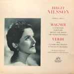 Cover for album: Birgit Nilsson, Leopold Ludwig, Philharmonia Orchestra – Wagner and Verdi Opera Arias