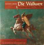Cover for album: Richard Wagner, Margaret Harshaw, Marianne Schech, Blanche Thebom, Ramon Vinay, Hermann Uhde, Norman Scott, Dimitri Mitropoulos – Scenes From Die Walkuere