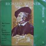 Cover for album: Richard Wagner, Max Lorenz (2) – Max Lorenz Singt Aus Rienzi, Tannhäuser, Die Walküre (Historische Aufnahme)