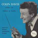 Cover for album: Colin Davis Conducts The Sinfonia Of London, Beethoven, Brahms, Mendelssohn, Wagner – Beethoven Brahms Mendelssohn Wagner