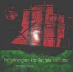 Cover for album: Der Fliegende Holländer - Opernquerschnitt