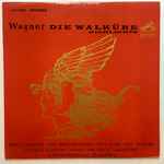 Cover for album: Wagner, London Symphony Orchestra, Erich Leinsdorf, Birgit Nilsson, Jon Vickers – Die Walküre Highlights