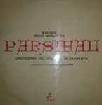 Cover for album: Richard Wagner, Karl Muck, Siegfried Wagner – Parsifal(LP, Mono)