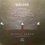 Cover for album: Wagner, Rudolf Kempe, Berlin Philharmonic Orchestra, Women's Chorus Of The Berlin State Opera – Wagner: Tannhauser, Die Gotterdammerung, The Flying Dutchman