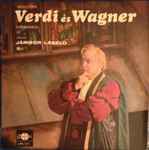 Cover for album: Verdi, Wagner, Jámbor László – Részletek Verdi És Wagner Operákból(LP, Stereo, Mono)