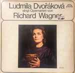 Cover for album: Richard Wagner, Ludmila Dvořáková, The Prague National Theatre Orchestra – Soprano(LP, Album, Stereo)