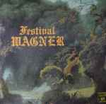 Cover for album: Wagner / Orchestre National De Vienne - Heinz Wallberg – Festival Wagner