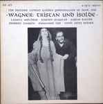 Cover for album: Wagner, Kirsten Flagstad, Lauritz Melchior, Chorus Of The Royal Opera House, Covent Garden, London Philharmonic Orchestra, Fritz Reiner – Tristan Und Isolde