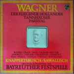 Cover for album: Wagner - Bumbry / Crass / Dalis / Greindl / Hotter / Janowitz / London / Neidlinger / Nienstedt / Silja / Stolze / Talvela / Thomas / Windgassen / Knappertsbusch / Sawallisch – Der Fliegende Holländer - Tannhäuser - Parsifal