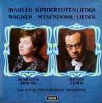 Cover for album: Mahler / Wagner, Marilyn Horne, Henry Lewis, The Royal Philharmonic Orchestra – Kindertotenlieder / Wesendonk-Lieder