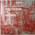 Cover for album: Wagner, Frankfurter Opernhaus Orchester, Carl Bamberger – Die Meistersinger Von Nürnberg