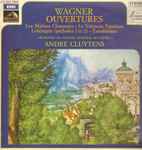 Cover for album: Wagner - Orchestre du Théâtre National de l'Opéra, André Cluytens – Ouvertures(LP, Reissue, Stereo)