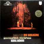 Cover for album: Wagner, Bayreuther Festspiele, Karl Böhm – Die Walküre