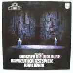 Cover for album: Richard Wagner, Bayreuther Festspiele, Karl Böhm – Auszüge Aus Die Walküre(LP, Album)