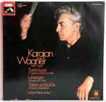 Cover for album: Wagner - Herbert von Karajan, Berliner Philharmoniker – Karajan Dirigiert Wagner, Folge 1+2