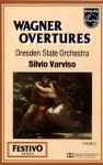 Cover for album: Wagner - Dresden State Orchestra, Silvio Varviso – Wagner Overtures