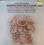Cover for album: Anton Bruckner, Wiener Philharmoniker · Karl Böhm / Richard Wagner, Berliner Philharmoniker · Rafael Kubelik – Symphonie Nr. 7 E-Dur / Siegfried-Idyll(2×LP, Album)