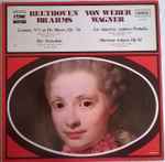 Cover for album: Beethoven / Von Weber / Brahms / Wagner – Leonora Nº 3 En Do Mayor, Op. 72a / Der Freischutz / Los Maestros Cantores - Preludio / Obertura Trágica, Op. 81