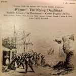 Cover for album: Fritz Reiner conducts Richard Wagner – The Flying Dutchman - Excerpts From The Historic 1937 Covent Garden Production