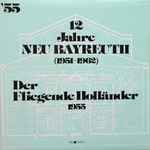 Cover for album: Richard Wagner, Hans Knappertsbusch – Der Fliegende Holländer 1955
