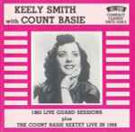 Cover for album: Keely Smith With Count Basie – 1963 Live Guard Sessions(CD, )