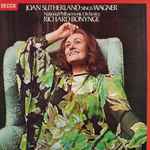Cover for album: Joan Sutherland Sings Wagner, National Philharmonic Orchestra, Richard Bonynge – Joan Sutherland Sings Wagner