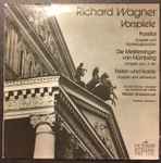 Cover for album: Richard Wagner, Grosses Sinfonie-Orchester Des Rundfunks Der UdSSR, Nikolai Golowanow – Richard Wagner - Vorspiele(LP, Album)