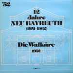 Cover for album: Richard Wagner, Joseph Keilberth – Die Walküre 1952