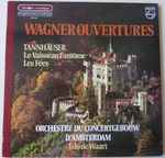 Cover for album: Richard Wagner - Edo de Waart - Orchestre Du Concertgebouw D'Amsterdam – Wagner Ouvertures