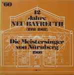 Cover for album: Wagner, Knappertsbusch – Die Meistersinger Von Nürnberg - Gesamtaufnahme Bayreuth 1960