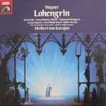 Cover for album: Richard Wagner, Berliner Philharmoniker, Herbert von Karajan – Lohengrin
