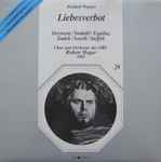 Cover for album: Richard Wagner / Orchester Des ORF, Robert Heger – Liebesverbot