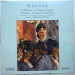 Cover for album: Wagner, Orchestre De La Société Des Concerts Du Conservatoire, Georges Sebastian – La Walkyrie - Les Maîtres Chanteurs - Lohengrin - Le Crépuscule des Dieux