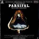 Cover for album: Richard Wagner, Armin Jordan – Parsifal (Musique Originale Du Film De H.J. Syberberg)